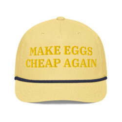 Make EGGS Cheap Again Embroidered Golf rope cap