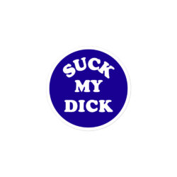 Nick Cave Suck My Dick Sticker