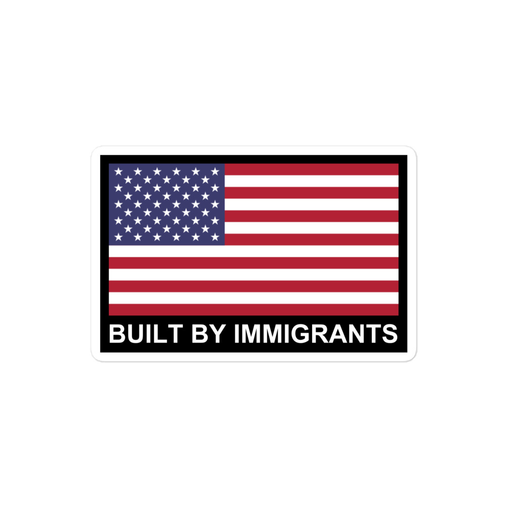 Built By Immigrants - USA Flag - Diversity Immigration Rights USA Flag sticker - Image 3