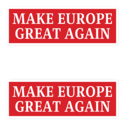 MAKE EUROPE GREAT AGAIN Stickers