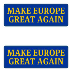 MAKE EUROPE GREAT AGAIN stickers