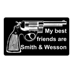 My best friends are Smith & Wesson (Revolver) Sticker