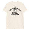 The Canadian Dream Son Of A Security Systems Technician T-Shirt