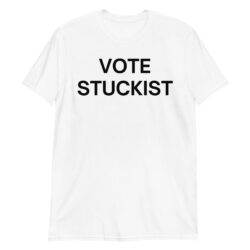 VOTE STUCKIST T-Shirt