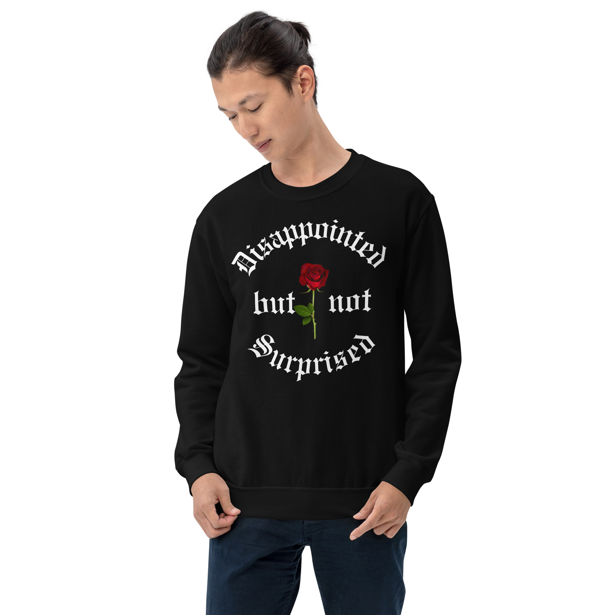 Disappointed But Not Surprised Sweatshirt - Image 2