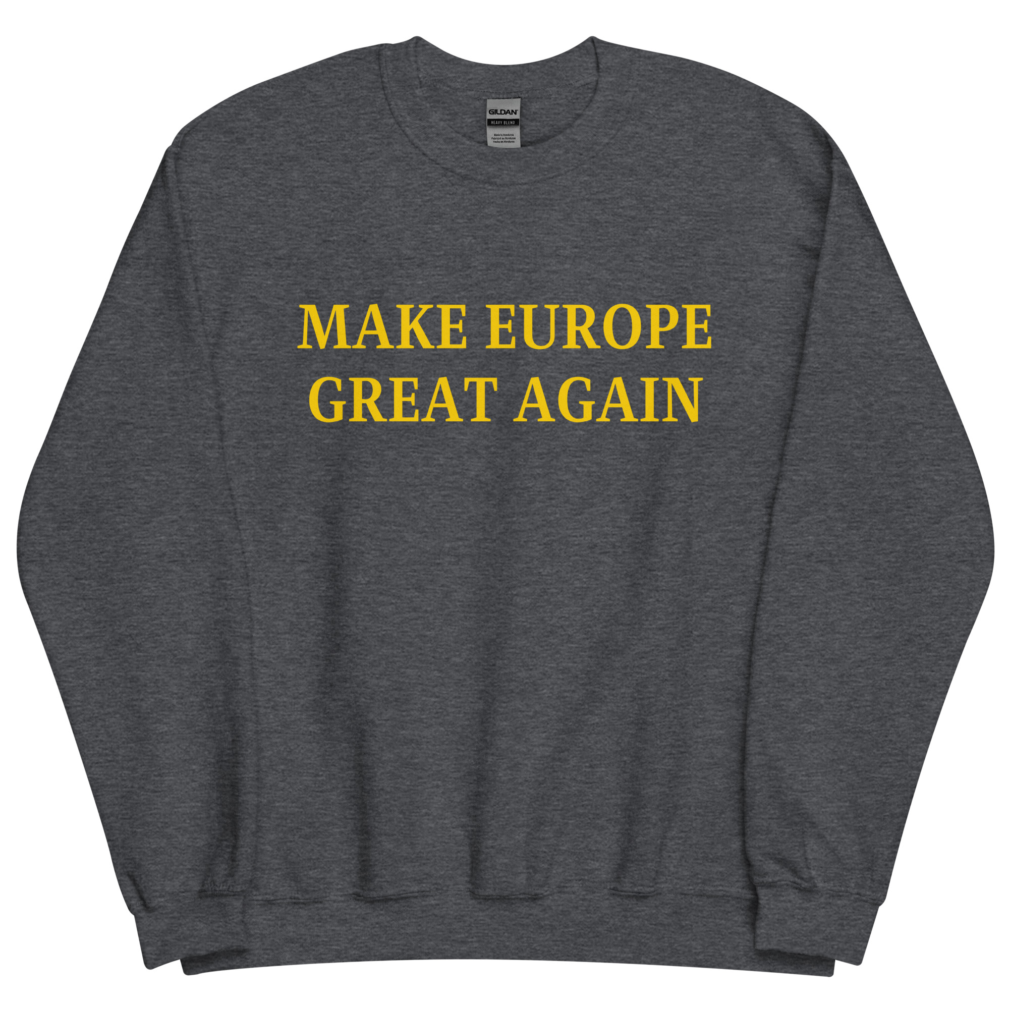 MAKE EUROPE GREAT AGAIN Sweatshirt - Image 8