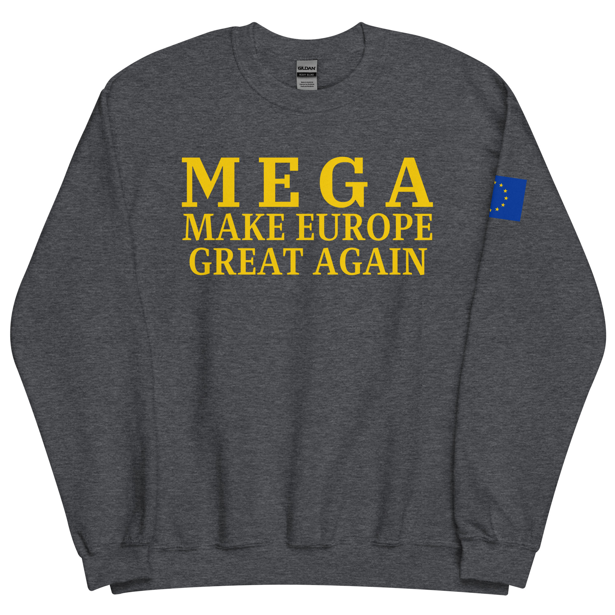 MEGA Make Europe Great Again | Flag of Europe Sweatshirt - Image 8