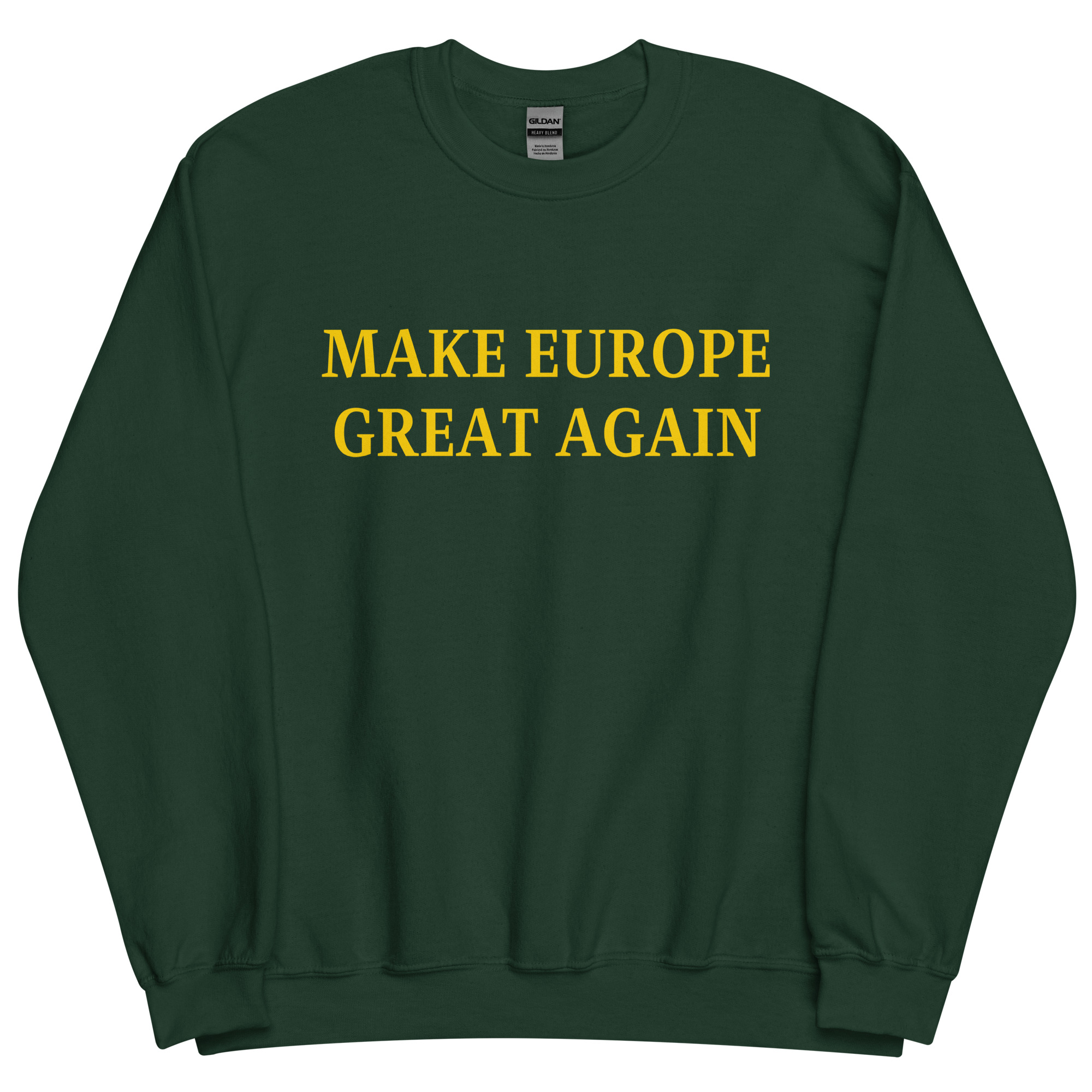 MAKE EUROPE GREAT AGAIN Sweatshirt - Image 6