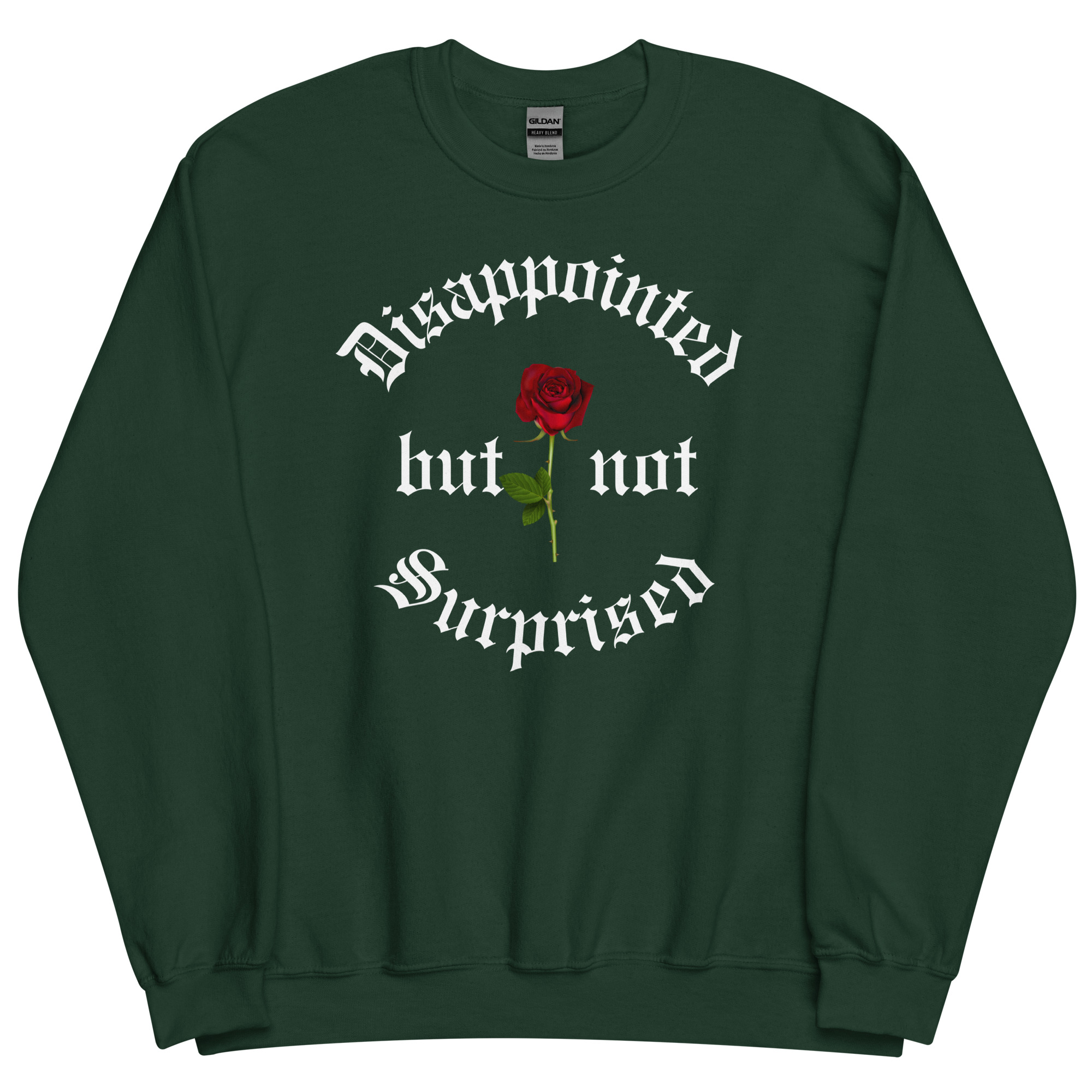 Disappointed But Not Surprised Sweatshirt - Image 5