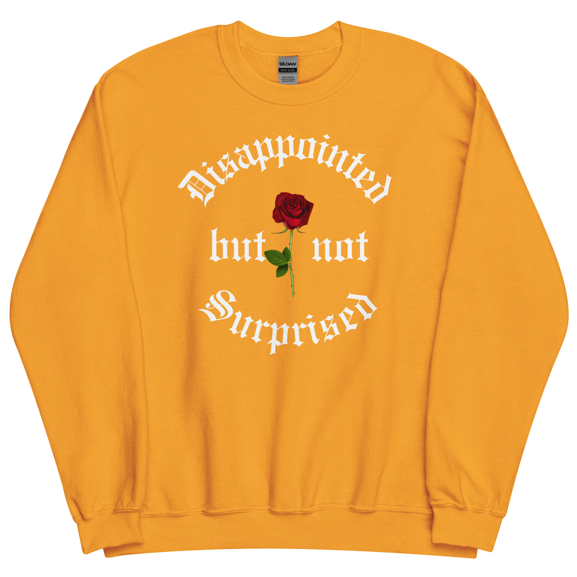 Disappointed But Not Surprised Sweatshirt - Image 12