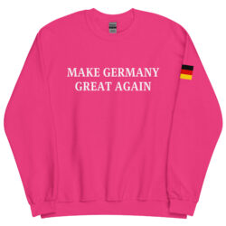 Make Germany Great Again Flag Sweatshirt - Image 11