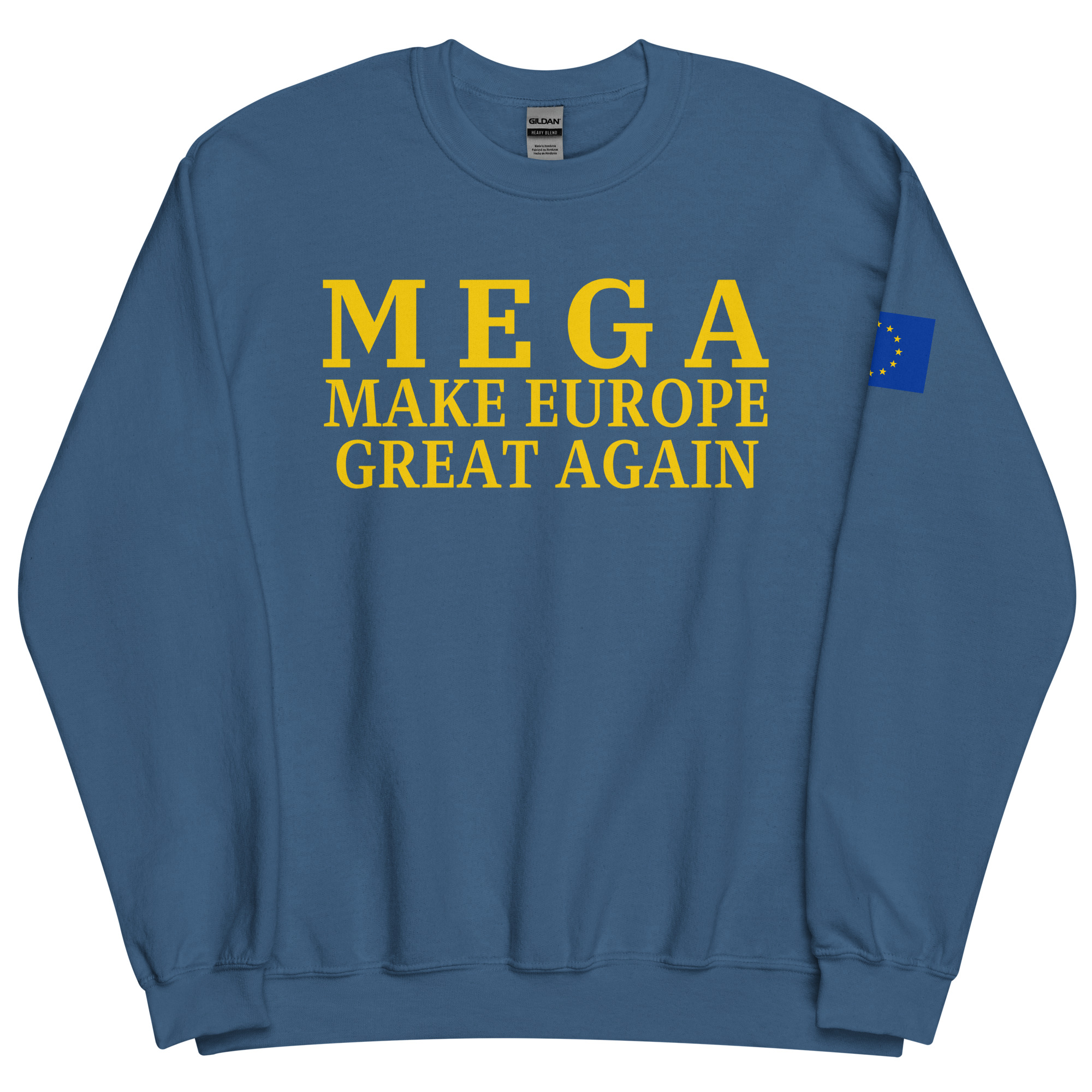 MEGA Make Europe Great Again | Flag of Europe Sweatshirt - Image 10