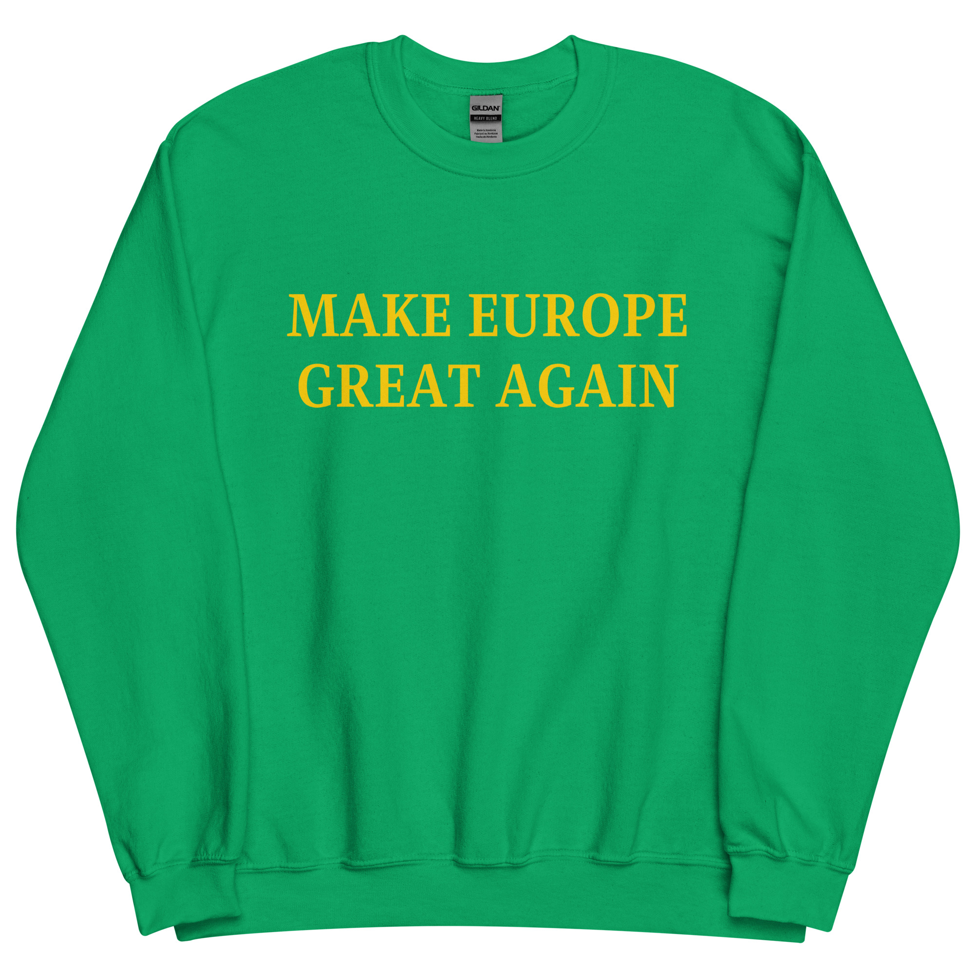 MAKE EUROPE GREAT AGAIN Sweatshirt - Image 12