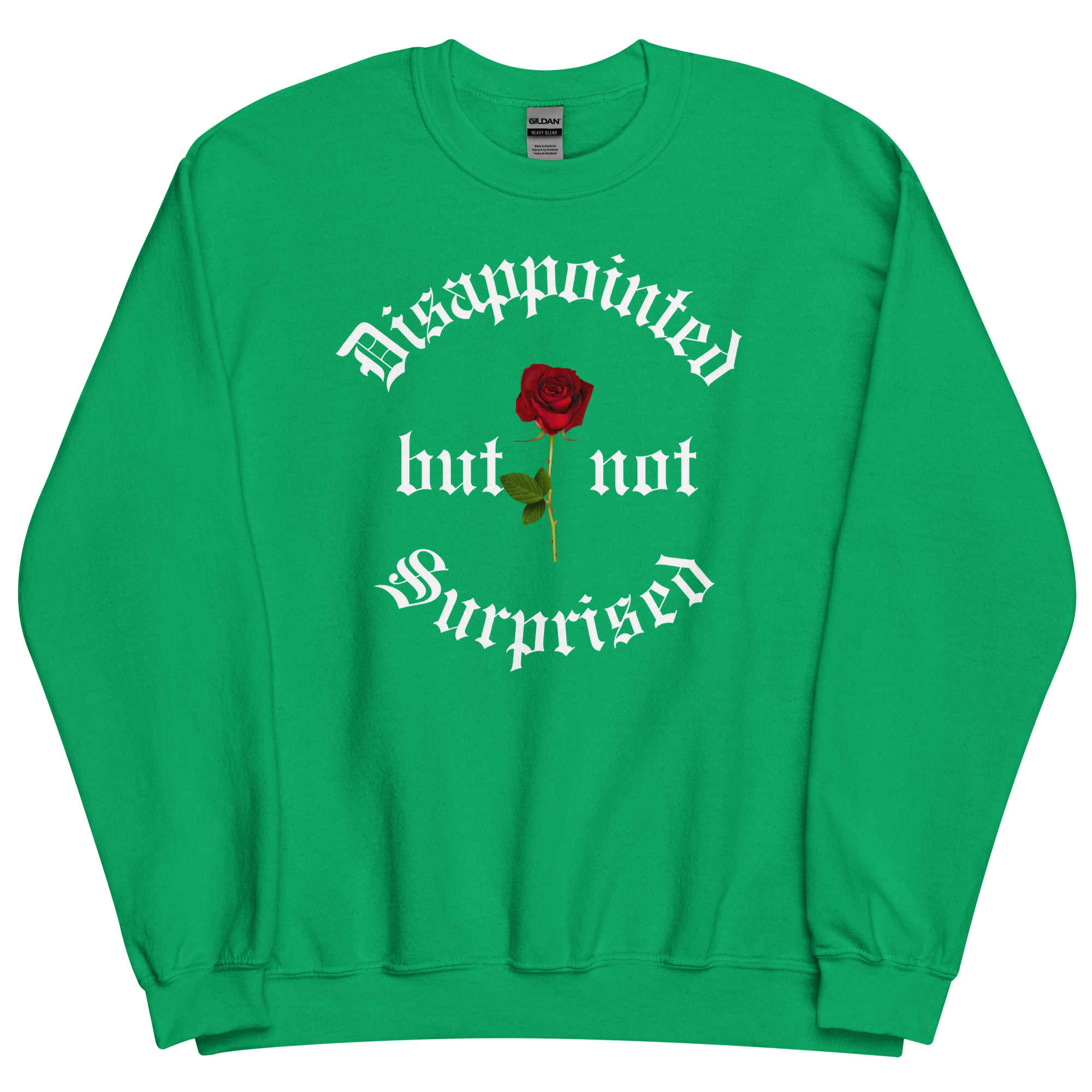 Disappointed But Not Surprised Sweatshirt - Image 11
