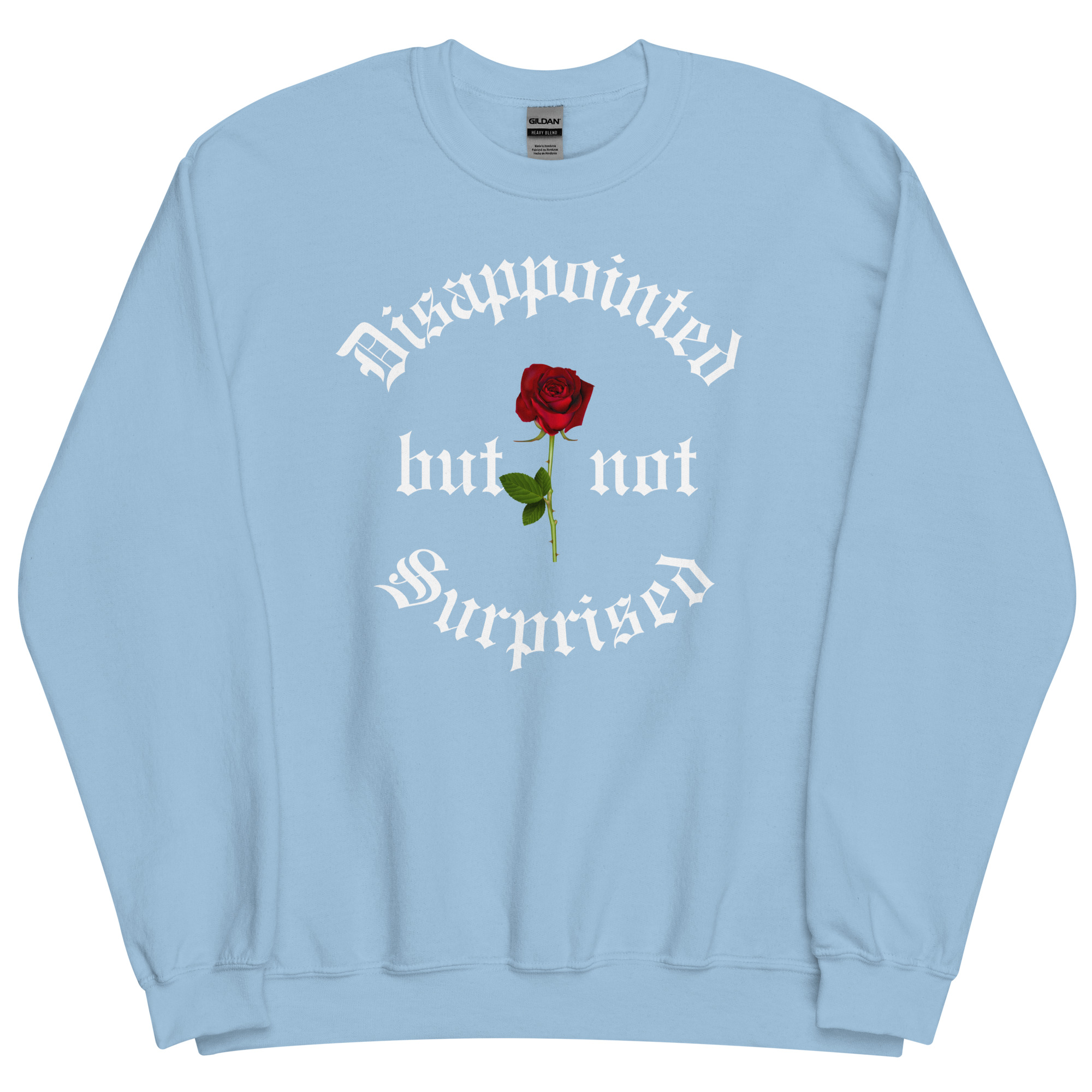 Disappointed But Not Surprised Sweatshirt - Image 13