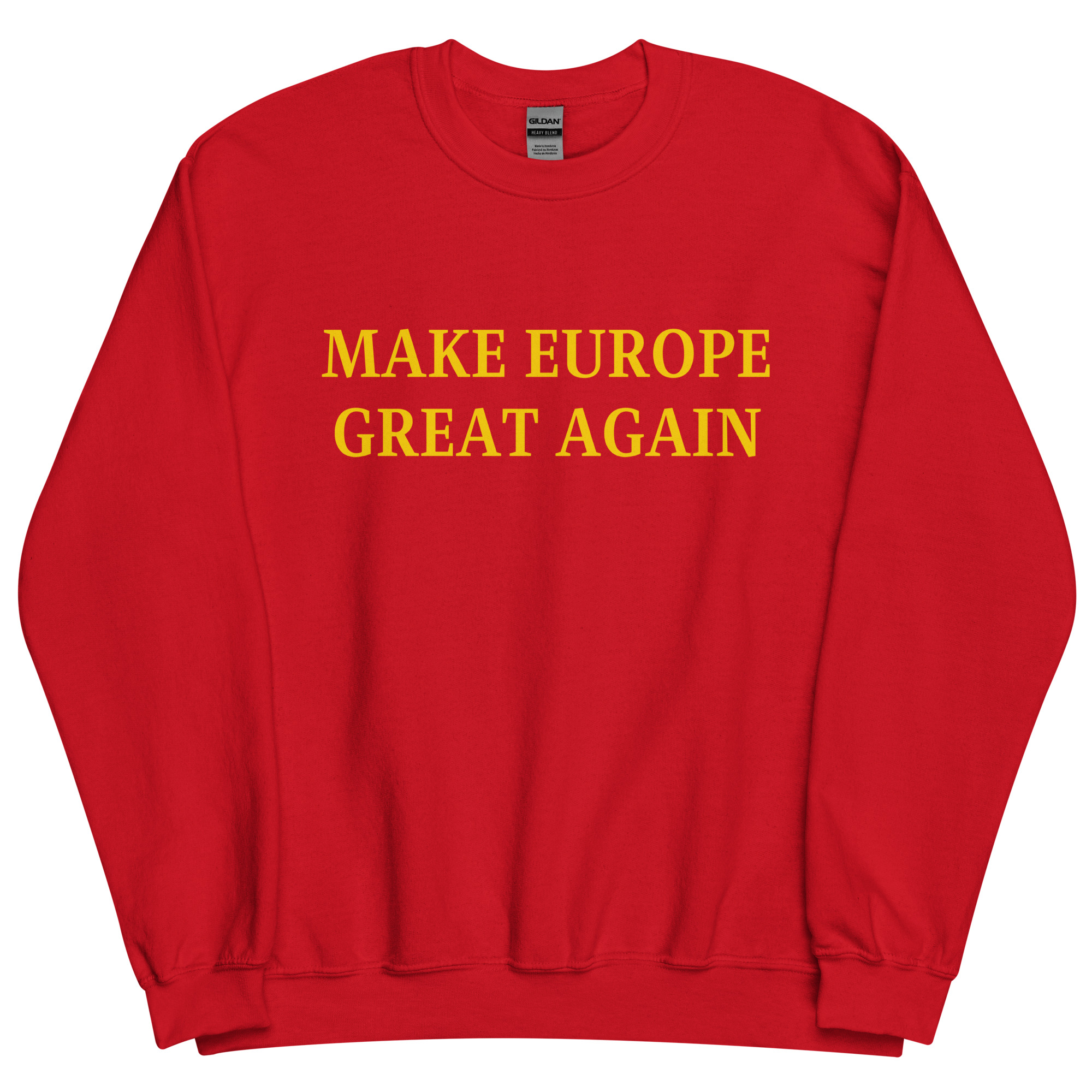 MAKE EUROPE GREAT AGAIN Sweatshirt - Image 7
