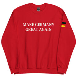 Make Germany Great Again Flag Sweatshirt