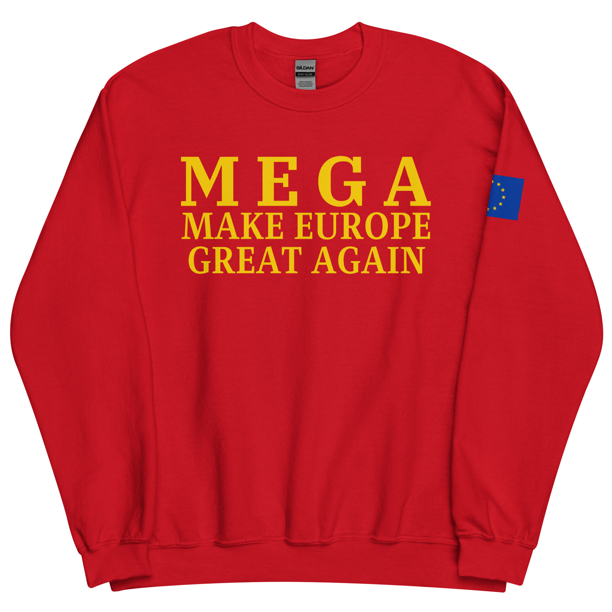 MEGA Make Europe Great Again | Flag of Europe Sweatshirt - Image 7