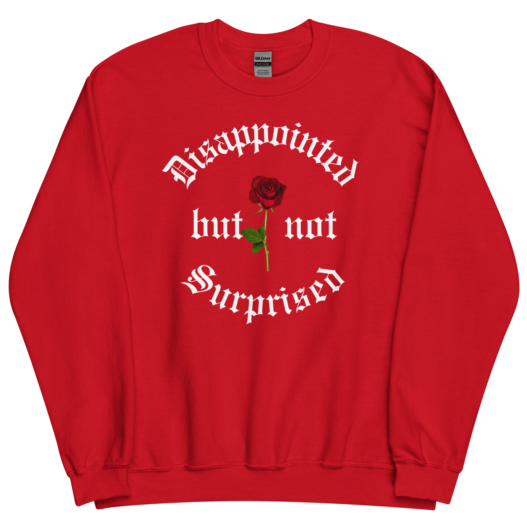 Disappointed But Not Surprised Sweatshirt - Image 6
