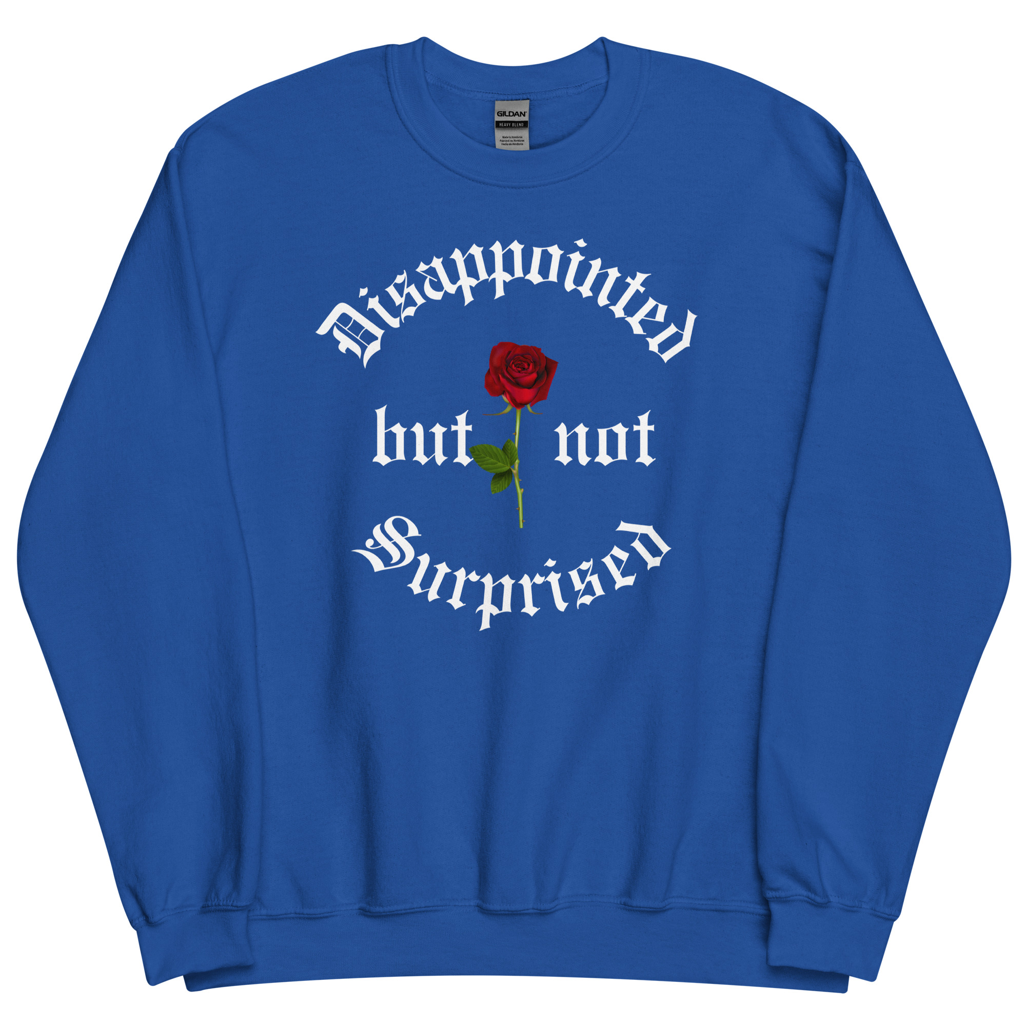 Disappointed But Not Surprised Sweatshirt - Image 8