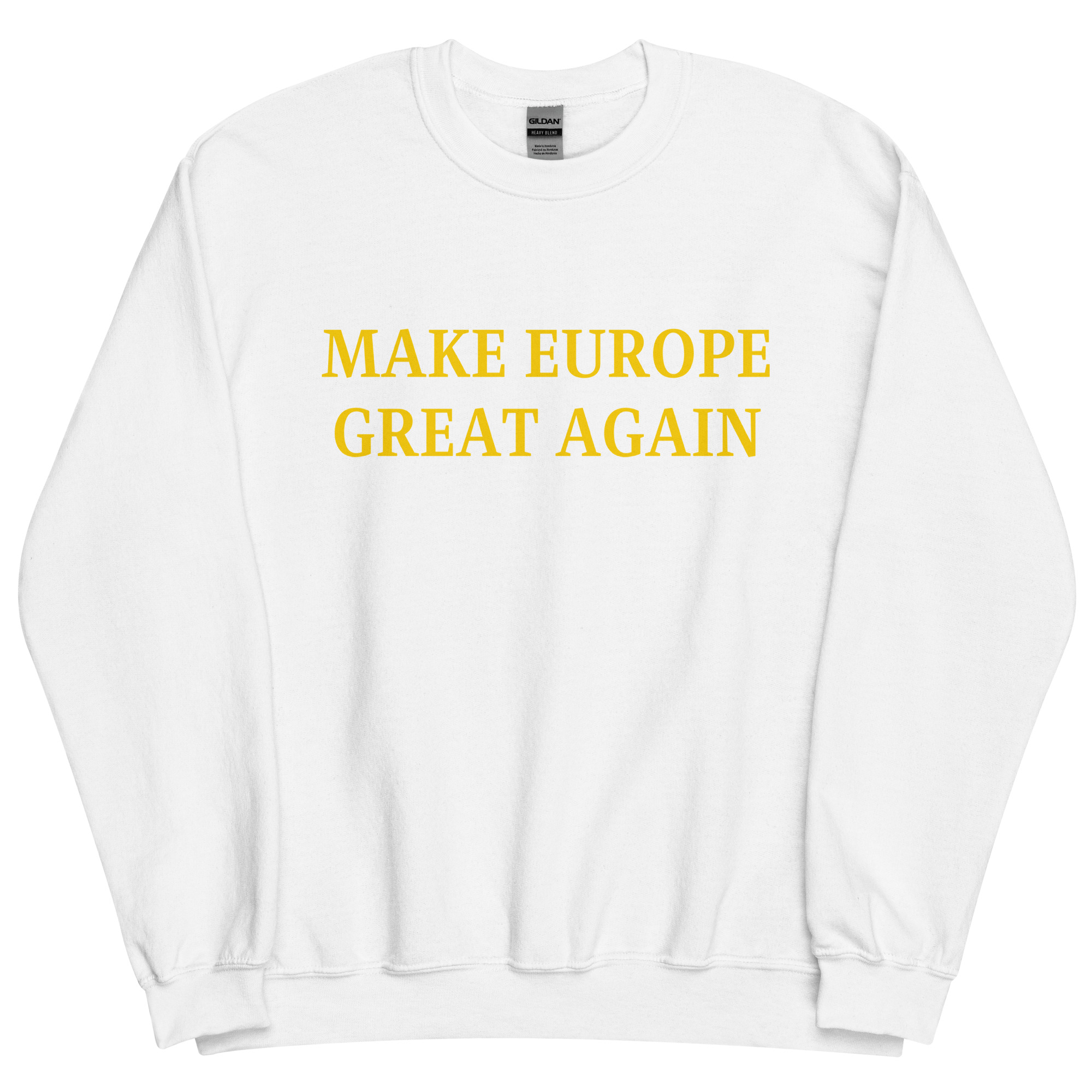 MAKE EUROPE GREAT AGAIN Sweatshirt - Image 13
