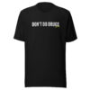 DON'T DO DRUGS without me T-Shirt