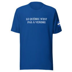 T-Shirt 'Le Québec N’est Pas À Vendre' | Drapeau du Québec