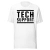 Elon Musk TECH SUPPORT T-Shirt (Black Design version)