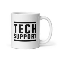 TECH SUPPORT Coffee Mug (in black font)