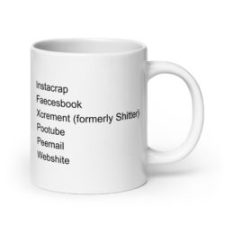 SOCIAL MEDIA is HUMAN WASTE coffee mug