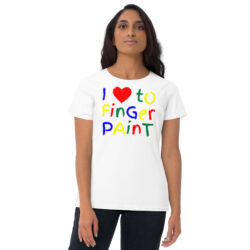 I Love To Finger Paint Women's T-Shirt (Matching Couple Tee with I’m Paint)