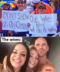 Don't Show Us On Camera Our Wifes Think We Are At Work - 3some meme