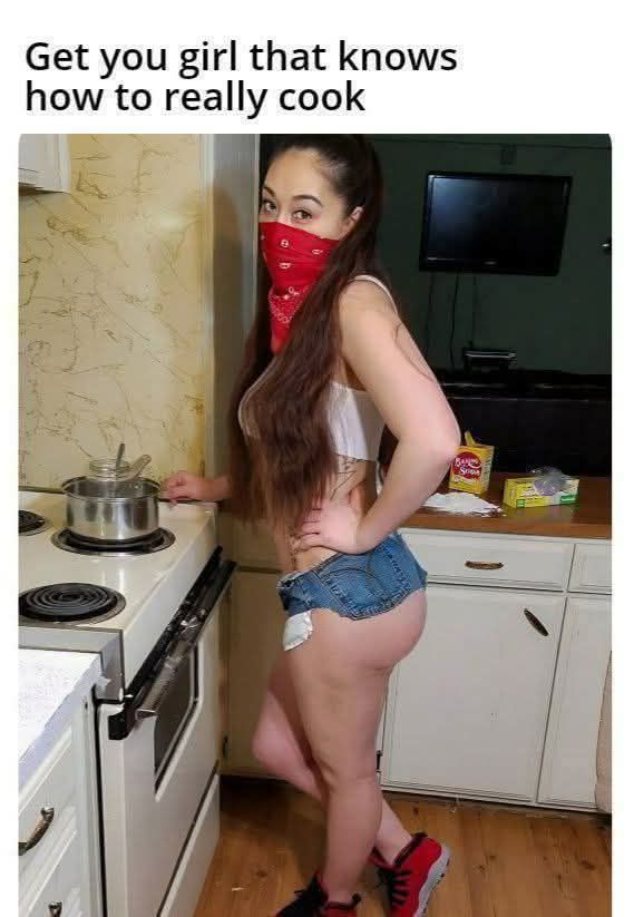 Get you girl that knows how to really cook