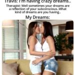 I'm having crazy dreams - lesbian kissing meme