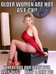 Older Women Are Hot As Fuck