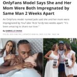 OnlyFans model says she and her mom were both impregnated by same man