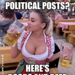Tired of Political Posts_Here's Boobs and Beer