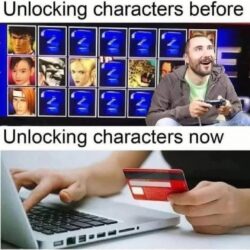 Unlocking characters then and now - Gamer meme