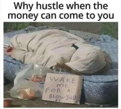 Wake me for a blowjob $2 - Why hustle when the money can come to you