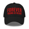 FOREVER YOUNG AT HEART Hat