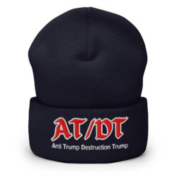 Alternative view of AT/DT Anti Trump Destruction Trump Beanie (Embroidered)