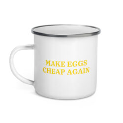 Make EGGS Cheap Again Camping Mug