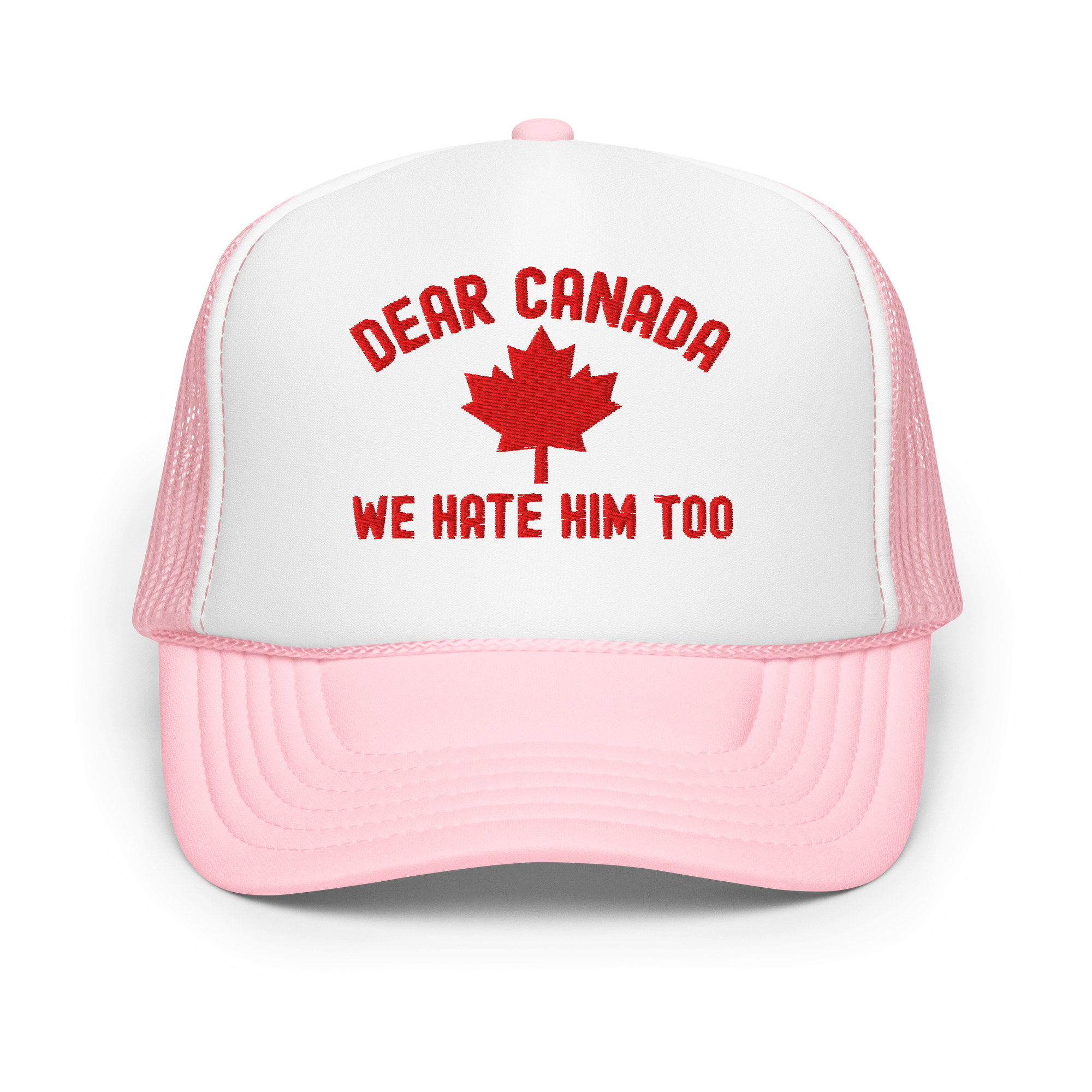 Dear Canada We Hate Him Too trucker hat - Image 6