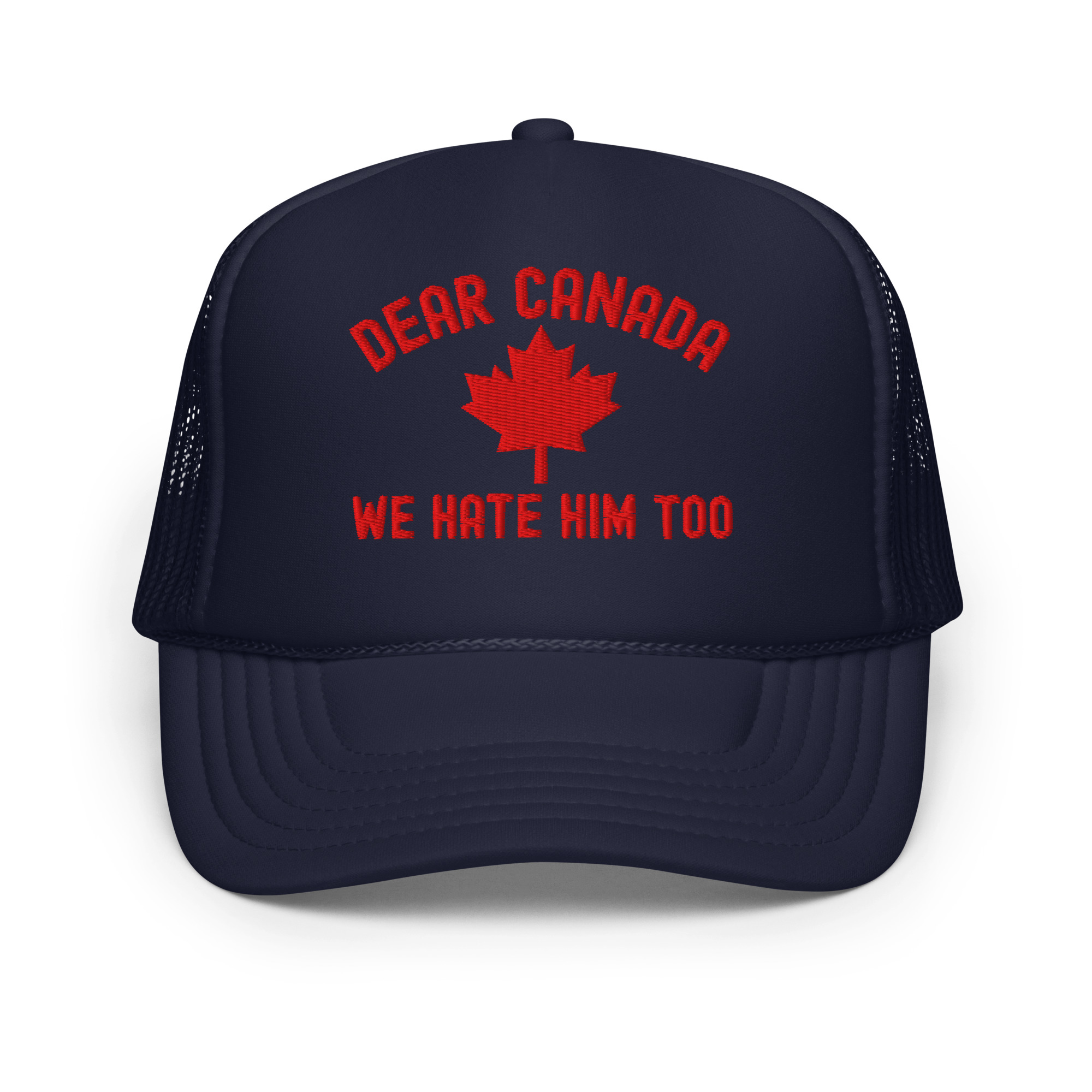 Dear Canada We Hate Him Too trucker hat - Image 4