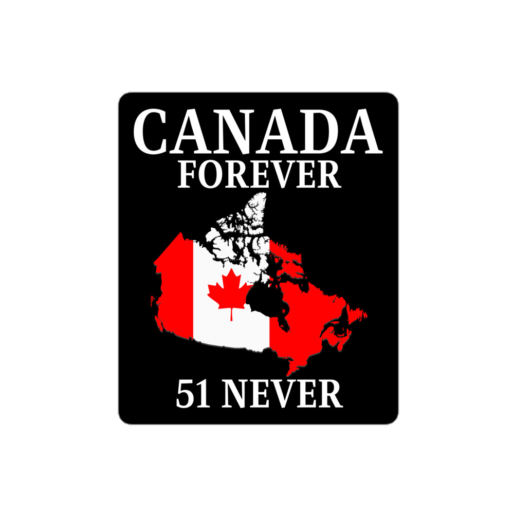 CANADA FOREVER, 51 NEVER - Canada Map Flag sticker - Image 3