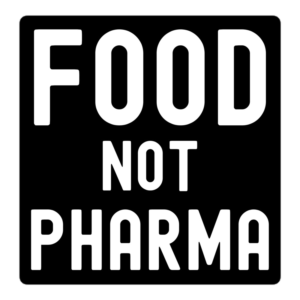 Food Not Pharma sticker