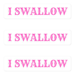 I SWALLOW (in pink letters version) Sticker Pack