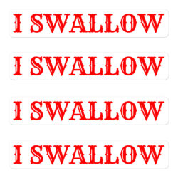 I SWALLOW (in red letters version) Sticker Pack