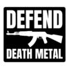 DEFEND DEATH METAL | AK-47 Machine Gun vinyl sticker