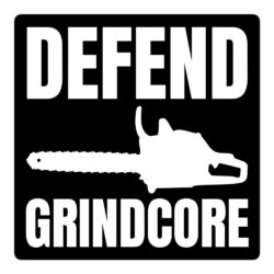 DEFEND GRINDCORE | Chainsaw Sticker